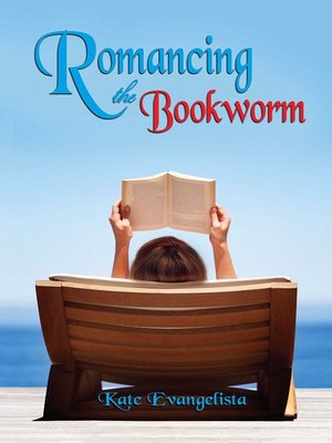 cover image of Romancing the Bookworm